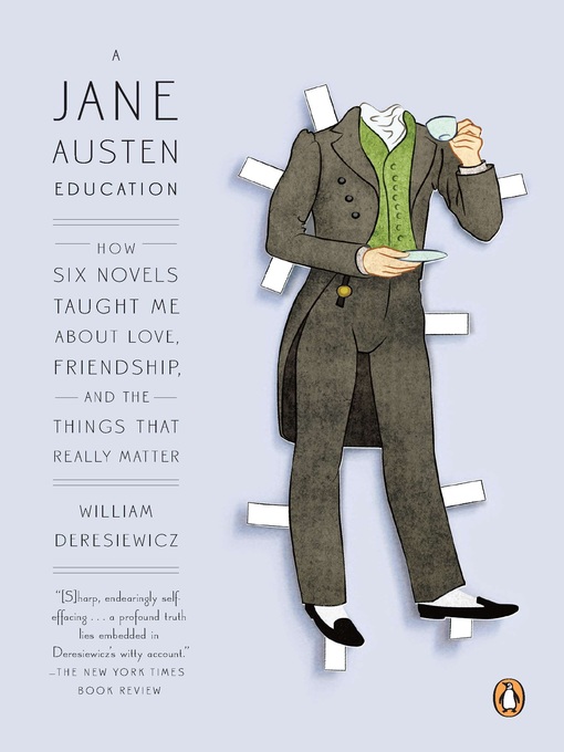 Title details for A Jane Austen Education by William Deresiewicz - Available